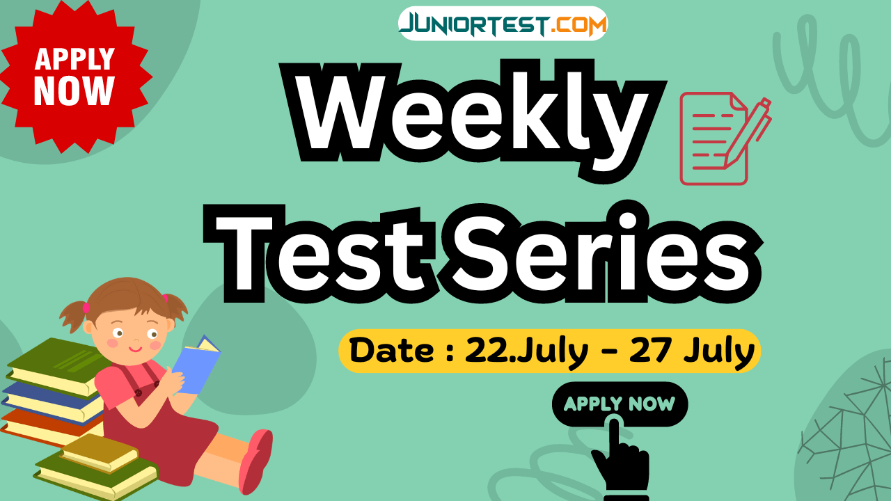 Weekly Test Serice| સ્વ:મુલ્યાંકન | Dt. 22/07/2024 to 27/07/2024