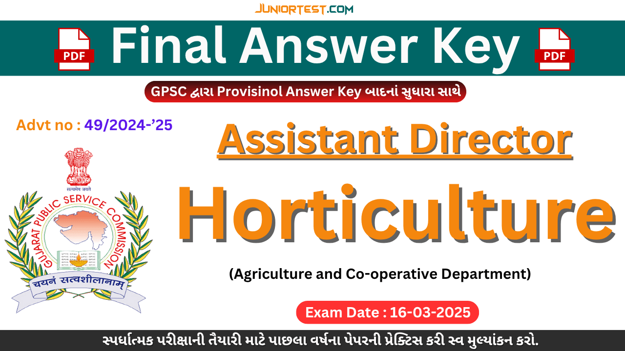 GPSC Assistant Director, Horticulture Final Answer Key (Advt No. 49/2024-'25)