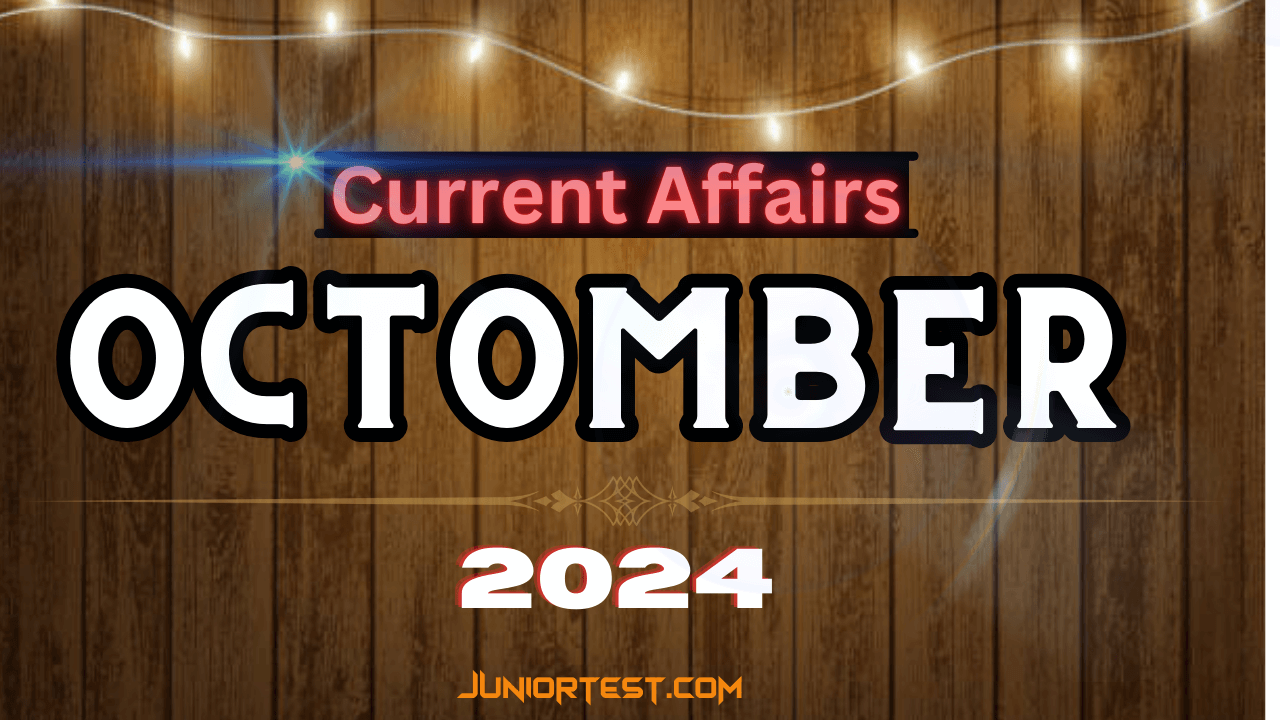 Current Affairs | October -2024