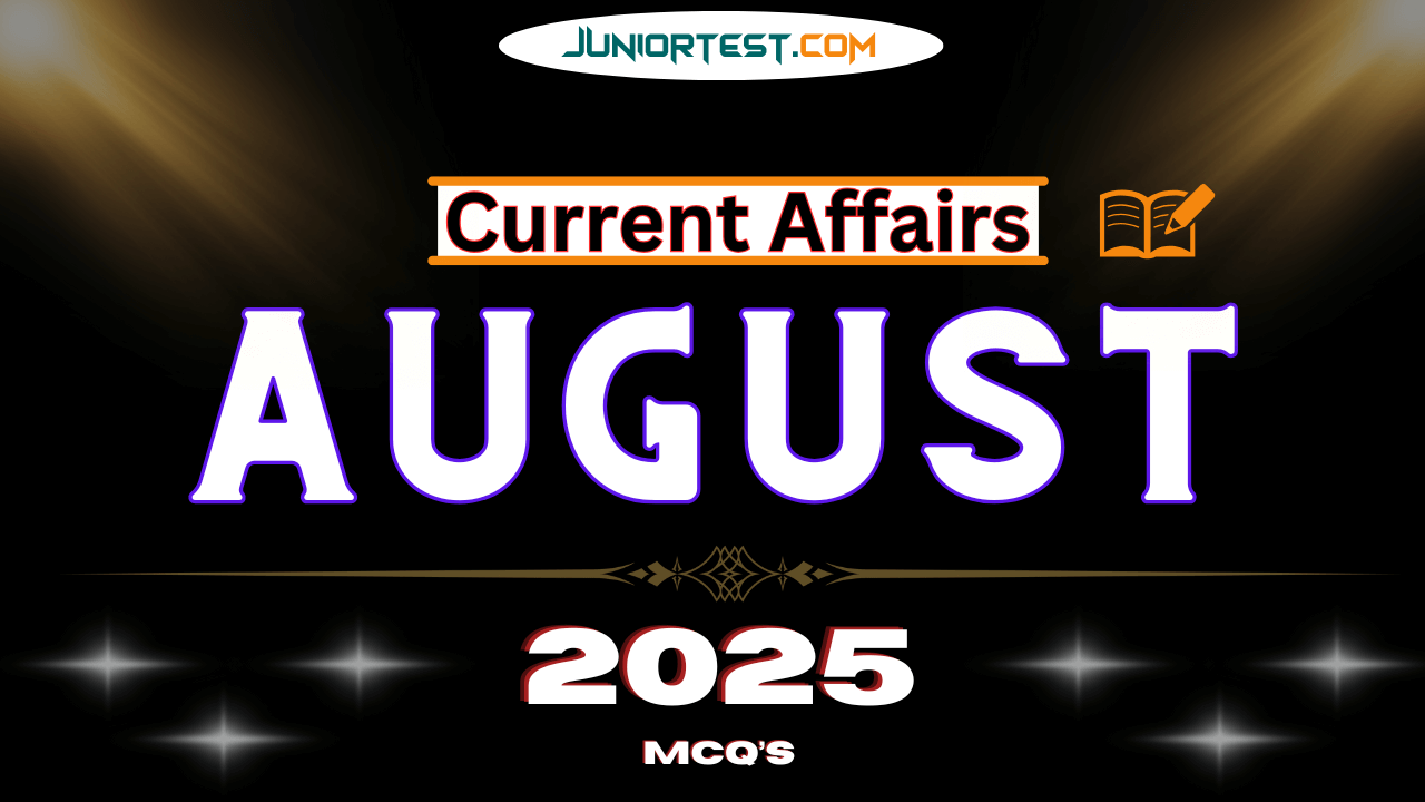 Current Affairs | August - 2025