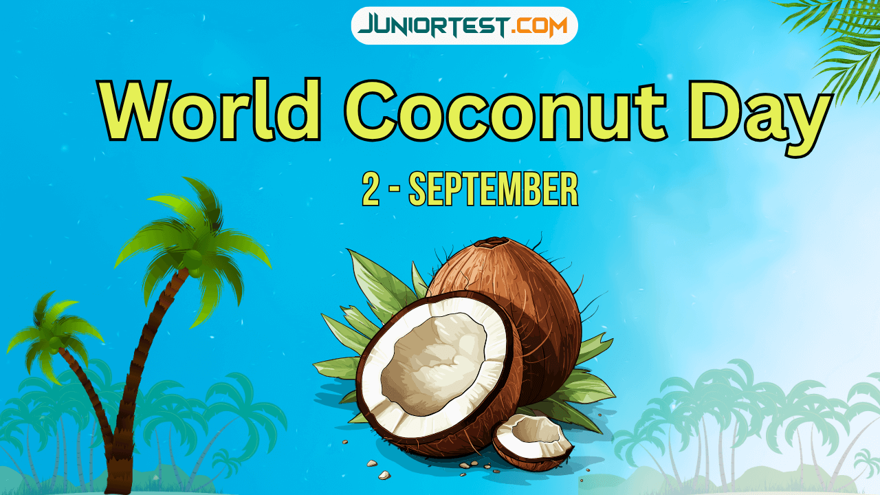 2 સપ્ટેમ્બર : 'વિશ્વ નાળિયેર દિવસ'