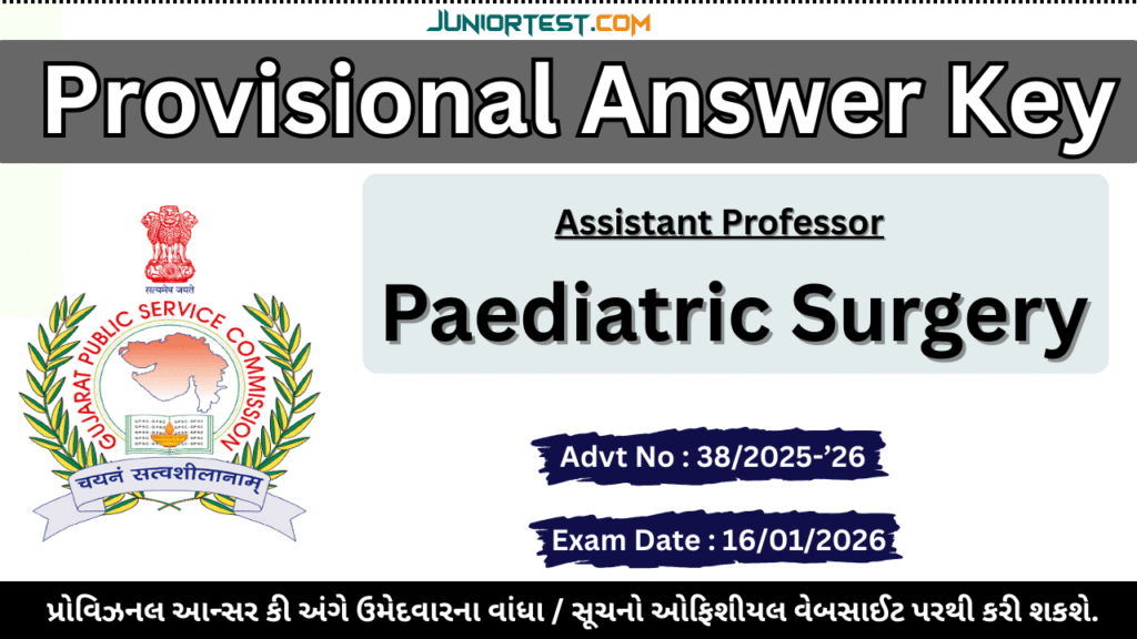 GPSC Associate Professor Paediatric Surgery Provisional Answer Key 2026