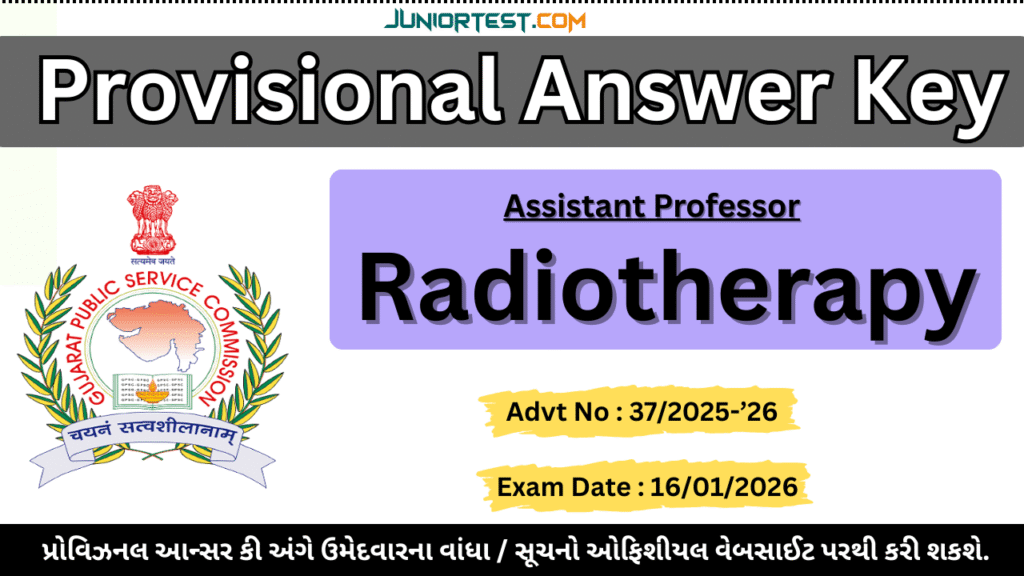 GPSC Associate Professor Radiotherapy Provisional Answer Key 2026