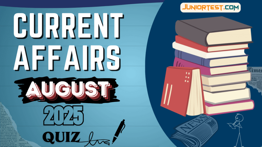 Current Affairs August 2025 Online Test