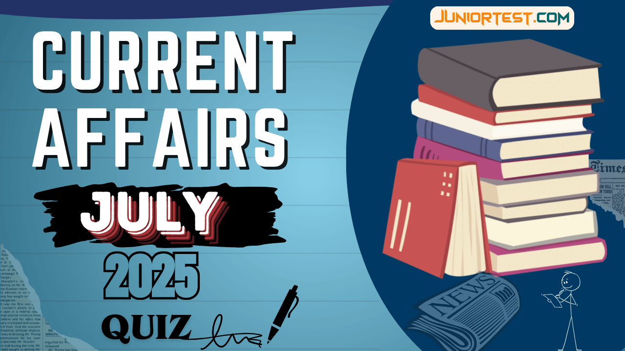 Current Affairs July 2025 Online Test
