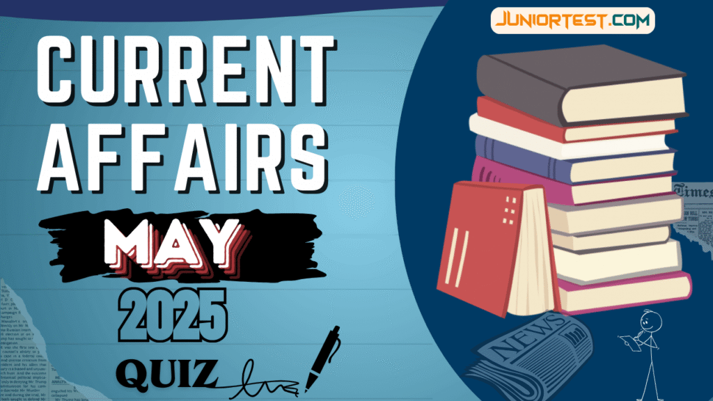 Current Affairs May 2025 Online Test