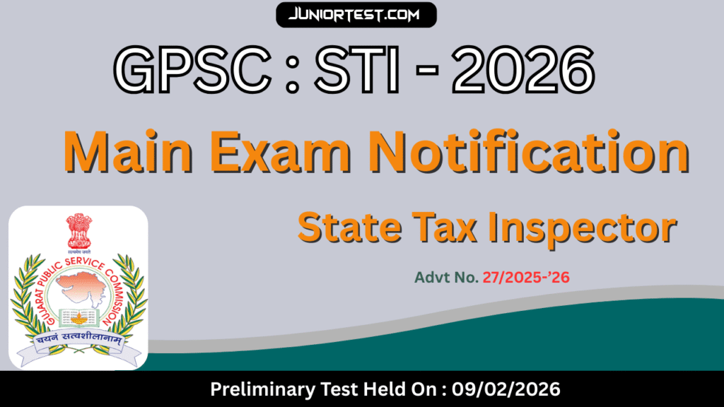 GPSC STI Main Exam Notification 2026