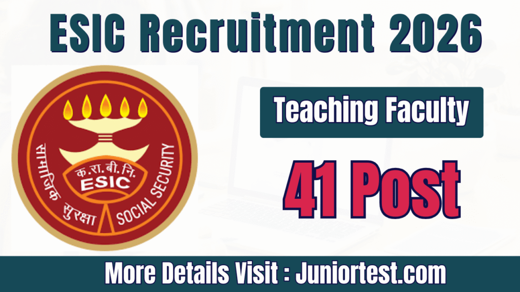 ESIC Recruitment 2026