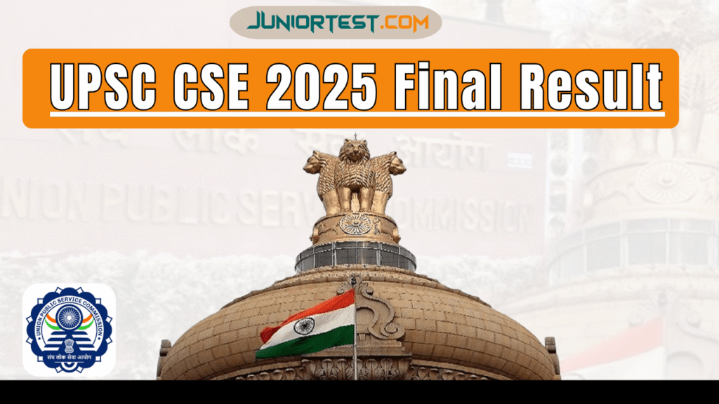 UPSC CSE 2025 Final Result