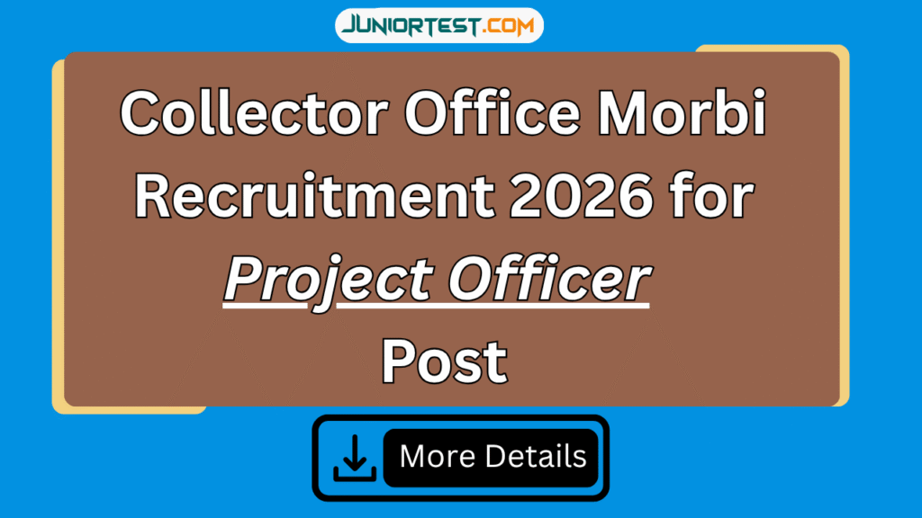 Project Officer Morbi Recruitment 2026