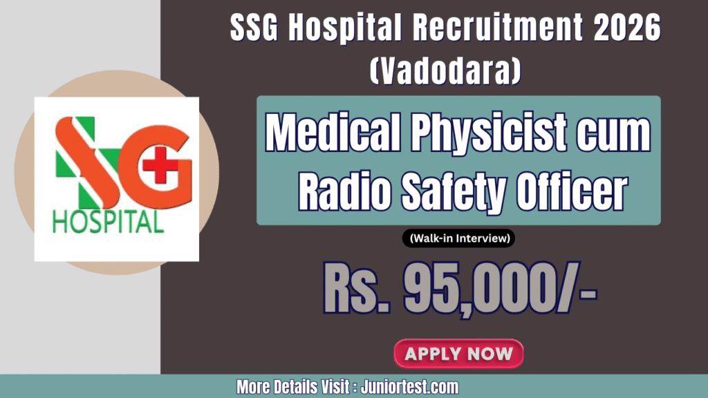 SSG Hospital Recruitment 2026