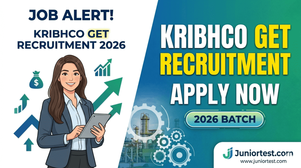 KRIBHCO GET Recruitment 2026 : Selected candidates will undergo a structured one-year on-the-job training program, primarily at KRIBHCO’s mega fertilizer plant in Hazira, Surat (Gujarat), or its Corporate Office in Noida. Upon successful completion of training, GETs will be absorbed into regular service as “Senior Engineers” with an attractive compensation package and a clear career progression path up to the Director level. Eligible candidates can submit their applications online before the final deadline of 31st May 2026