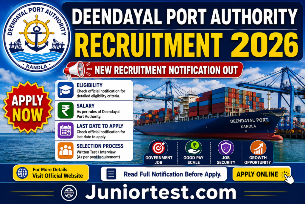 Deendayal Port Authority Recruitment 2026