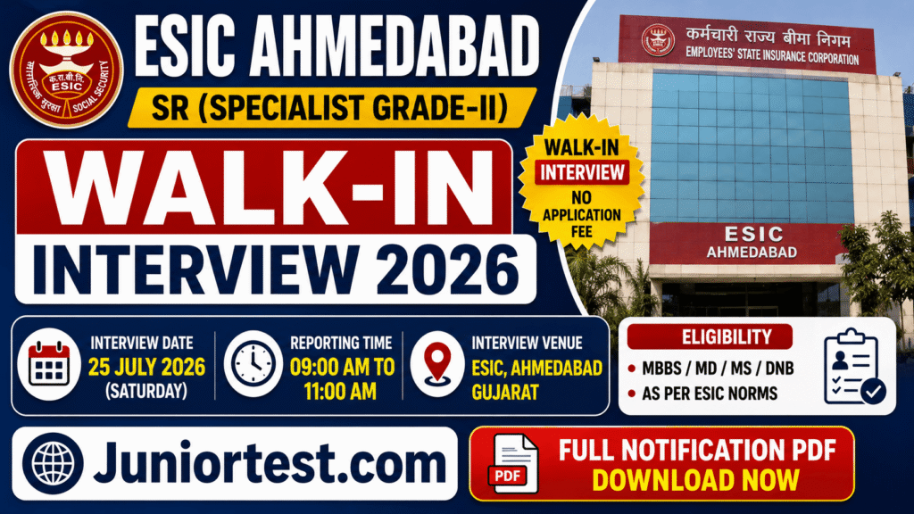 ESIC Ahmedabad Recruitment 2026