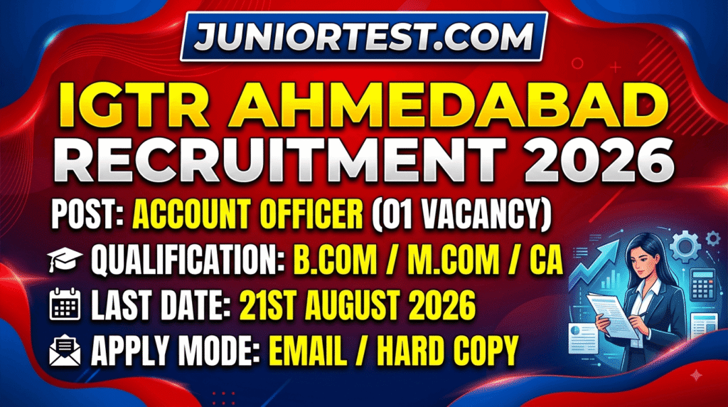 IGTR Account Officer Ahmedabad Recruitment