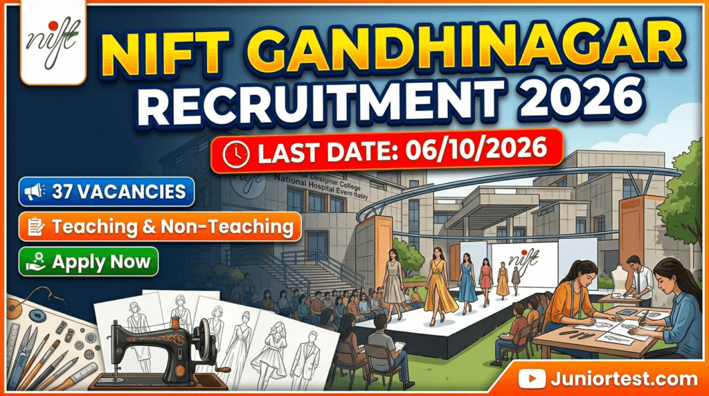 NIFT Gandhinagar Recruitment 2026