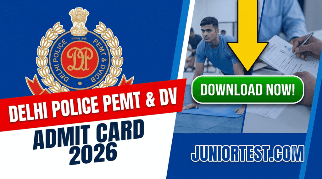 Delhi Police PEMT and DV Admit Card 2026