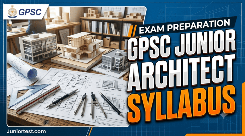 GPSC Junior Architect Syllabus 2026